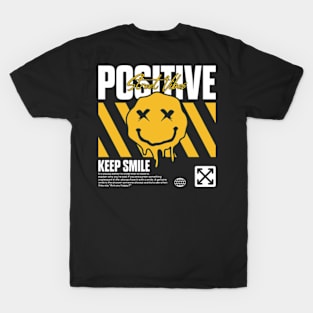 Positive Street Vibes T-Shirt